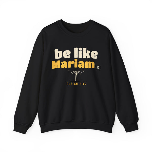 Be Like Mariam (AS) Crewneck Sweatshirt in Black, front and back print – AdabStars