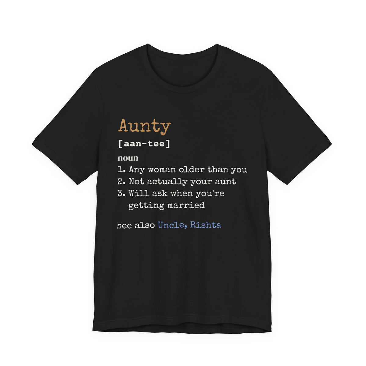 Aunty Definition Islamic Shirt | Desi Humor When Are You Getting Married | AdabStars Islamic Apparel