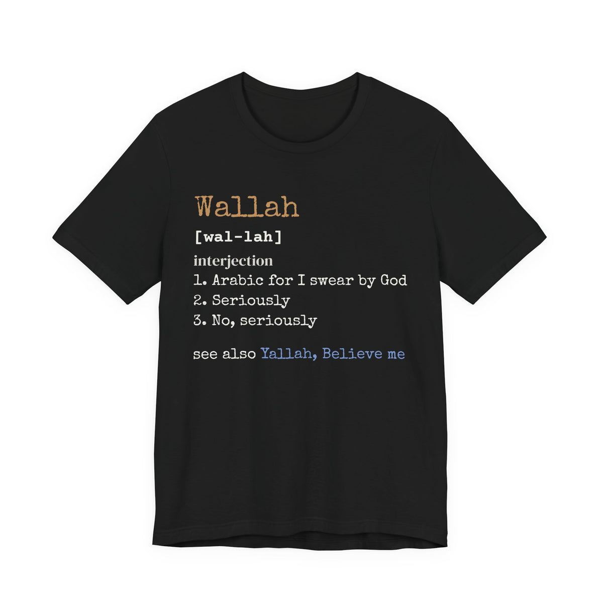 Wallah Definition Islamic Shirt | Arabic Word I Swear Seriously Funny Slang | AdabStars Islamic Apparel