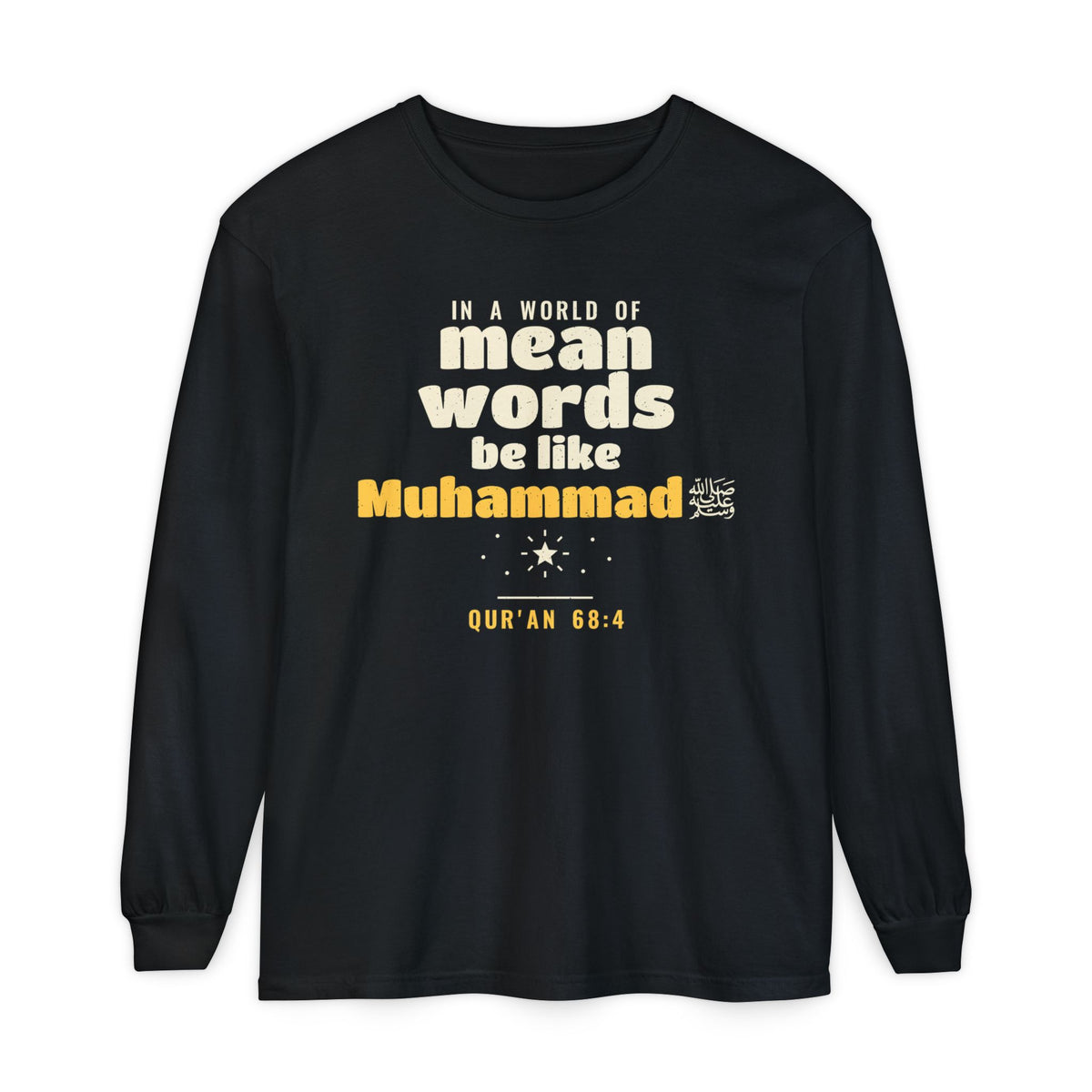 Be Like Muhammad (AS) Long Sleeve Shirt | Prophet Muhammad Good Character Story, Qur'an 68:4 · 3:159 on the Back | AdabStars