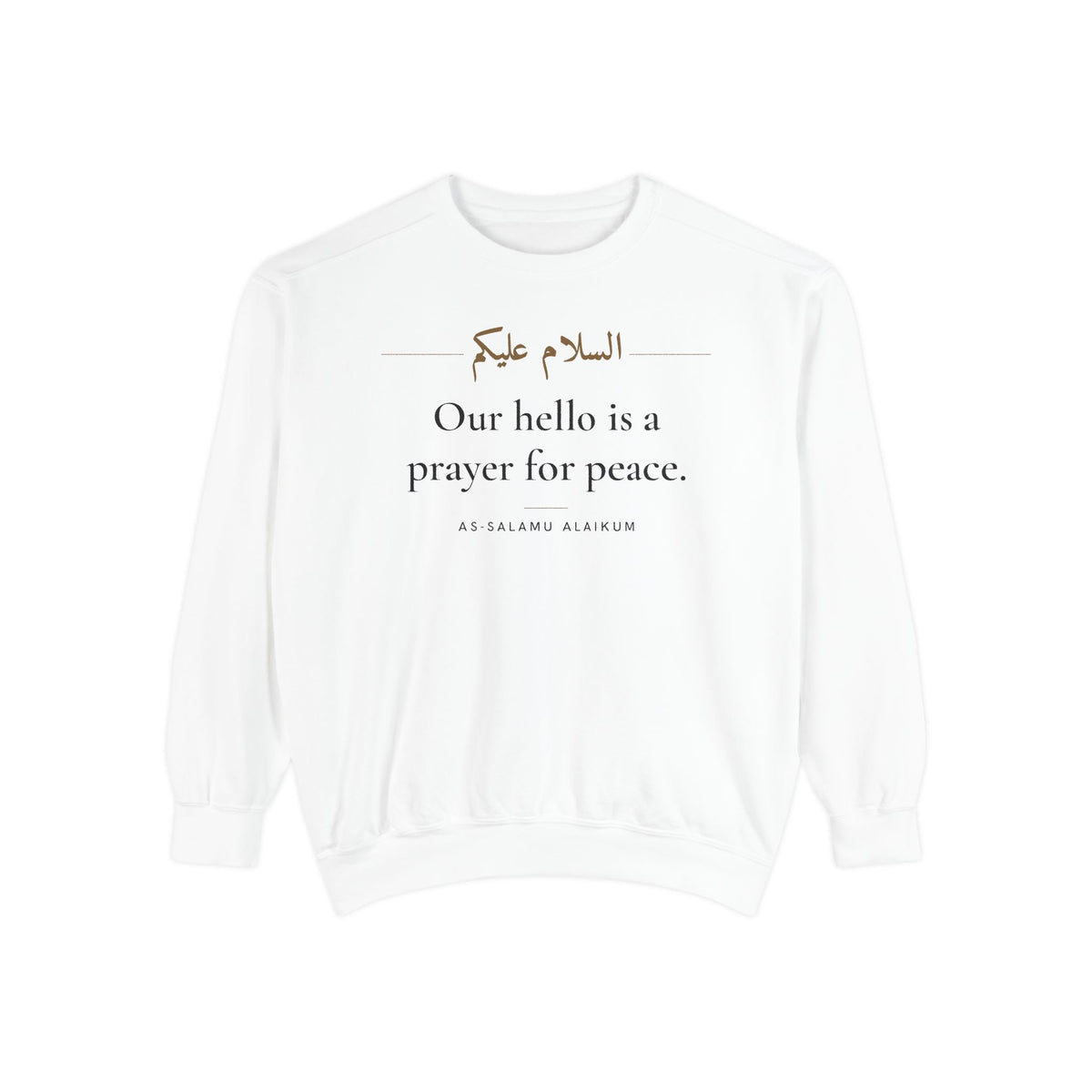 Our hello is a prayer for peace Islamic Premium Sweatshirt in White, front and back print – AdabStars