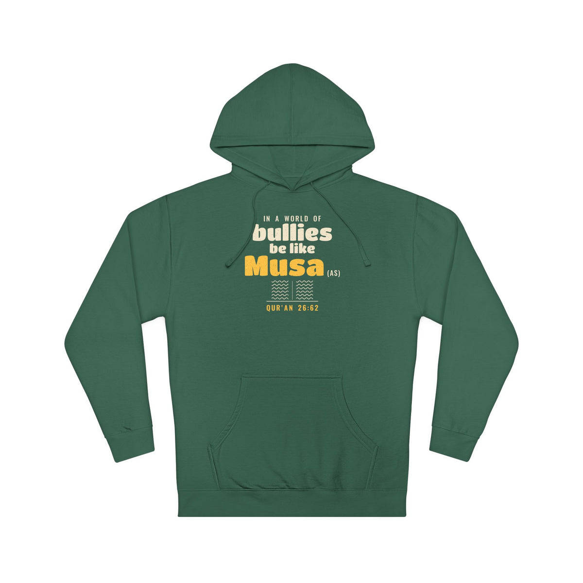 Be Like Musa (AS) Hoodie, Front Print | Prophet Musa (Moses) Courage Story | AdabStars