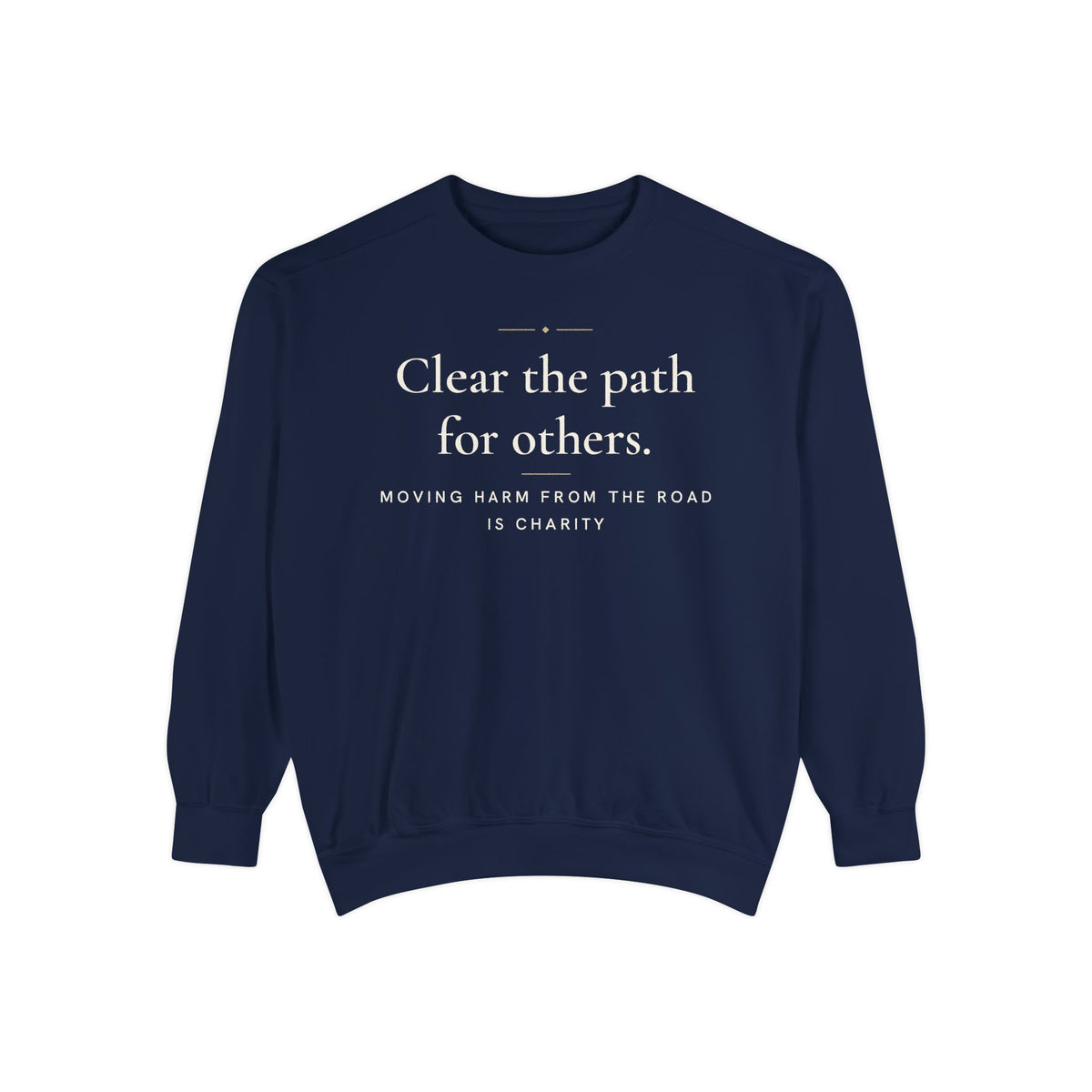Clear the path for others Islamic Premium Sweatshirt in True Navy – AdabStars
