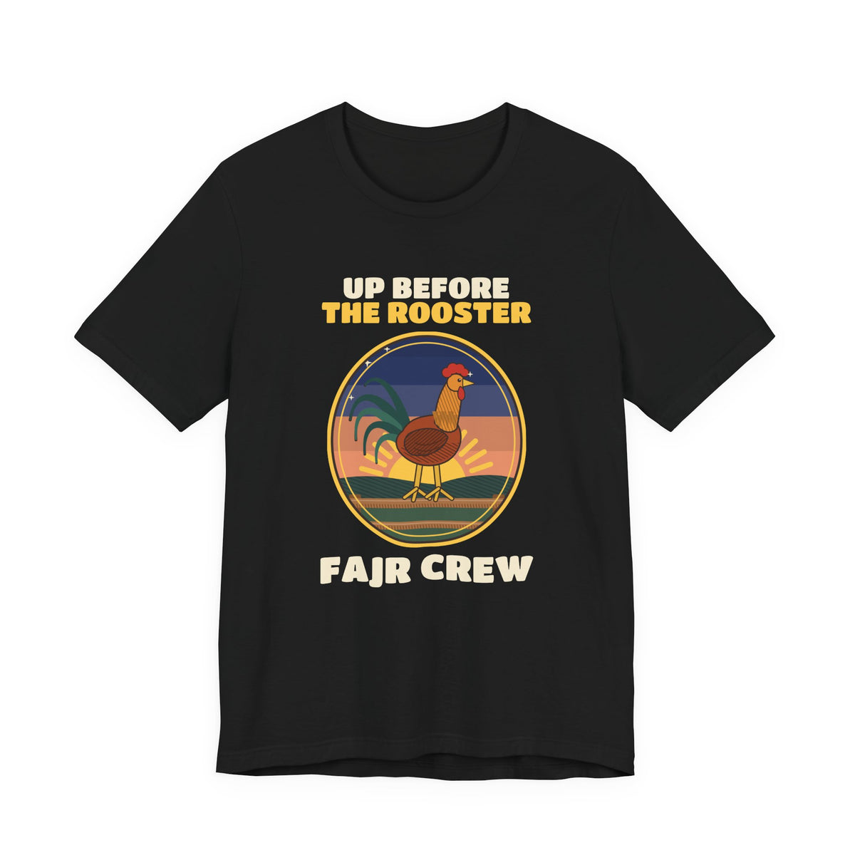 Up Before the Rooster Islamic Unisex T-Shirt in Black – AdabStars