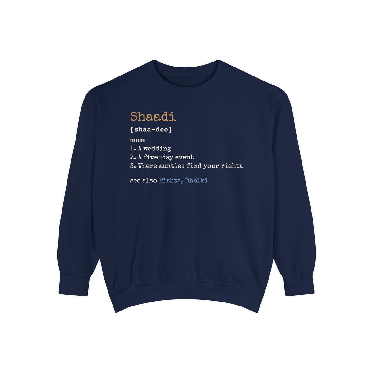 Shaadi Definition Ramadan Sweatshirt | Desi Wedding Funny Five Day Mehndi Season | AdabStars Islamic Apparel