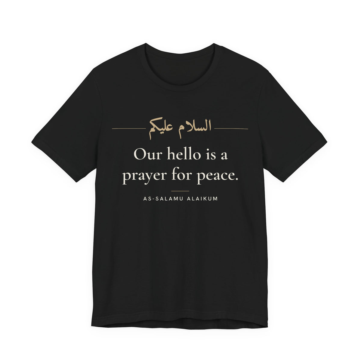 Our hello is a prayer for peace Islamic Unisex T-Shirt – AdabStars