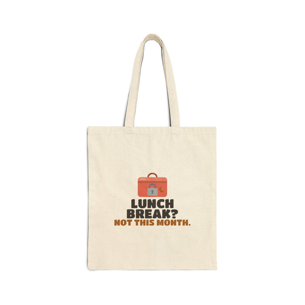 Lunch Break? Not This Month Canvas Tote Bag in Natural, double-sided print – AdabStars