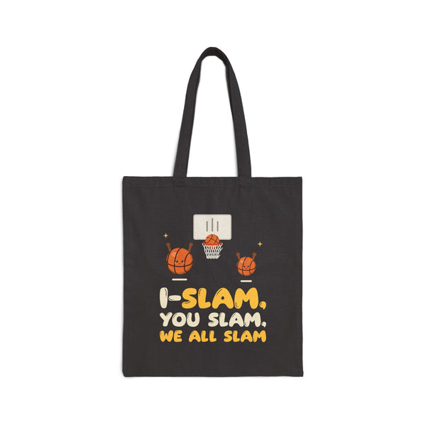 I-Slam, You Slam, We All Slam Canvas Tote Bag in Black, double-sided print – AdabStars