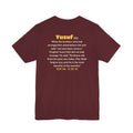 Be Like Yusuf (AS) Shirt | Prophet Yusuf (Joseph) Forgiveness Story, Qur'an 12:90-92 on the Back | AdabStars