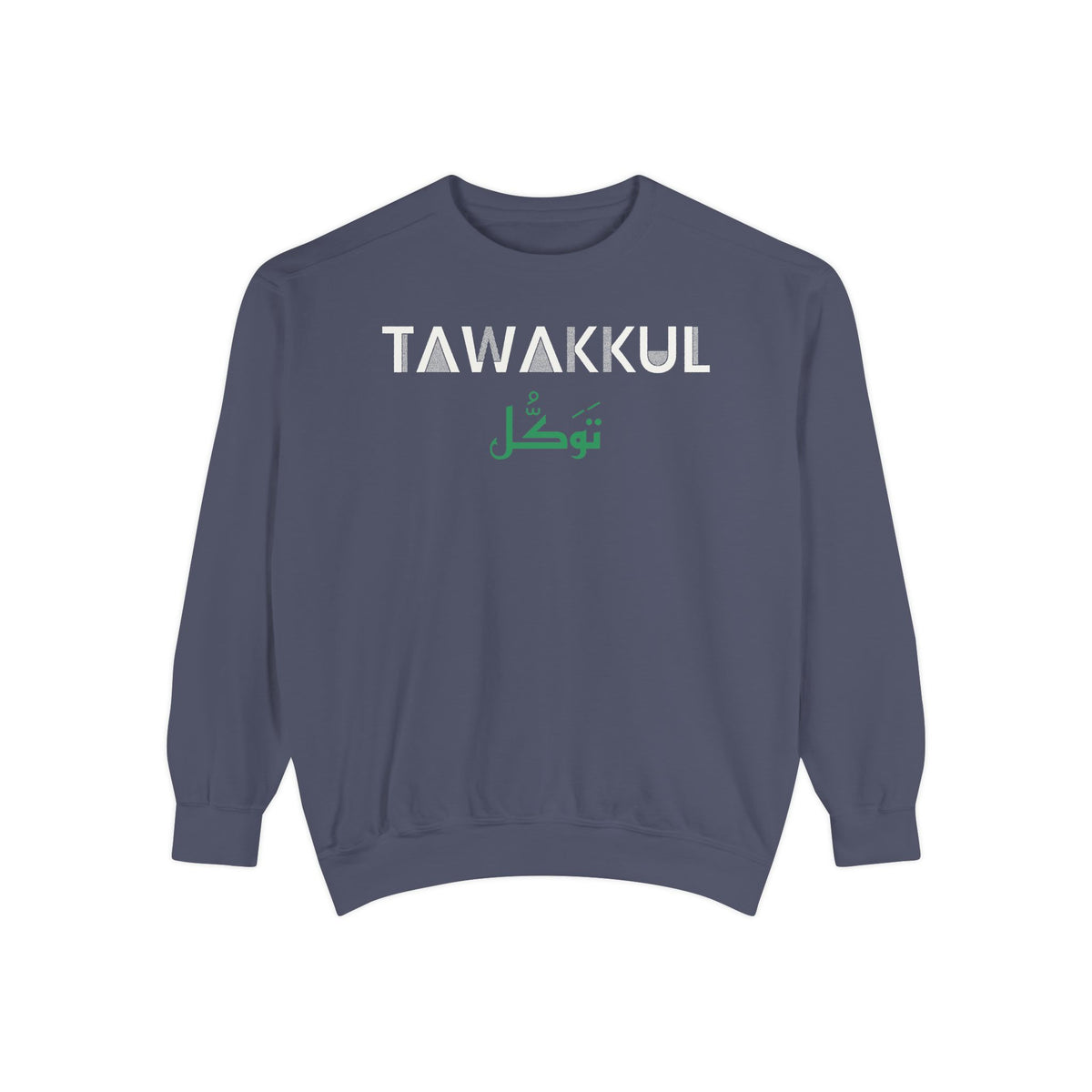 Tawakkul Dual Language Islamic Sweatshirt | Arabic English Trust in God Dual Language Men Women | AdabStars Islamic Apparel