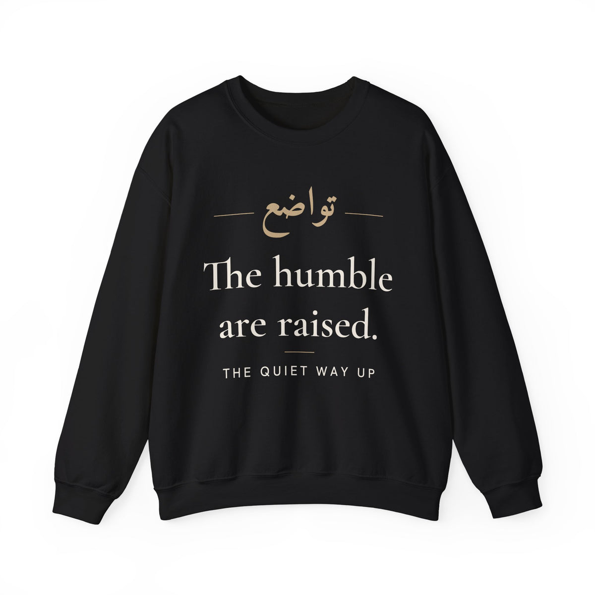 The humble are raised Islamic Crewneck Sweatshirt in Black, front and back print – AdabStars