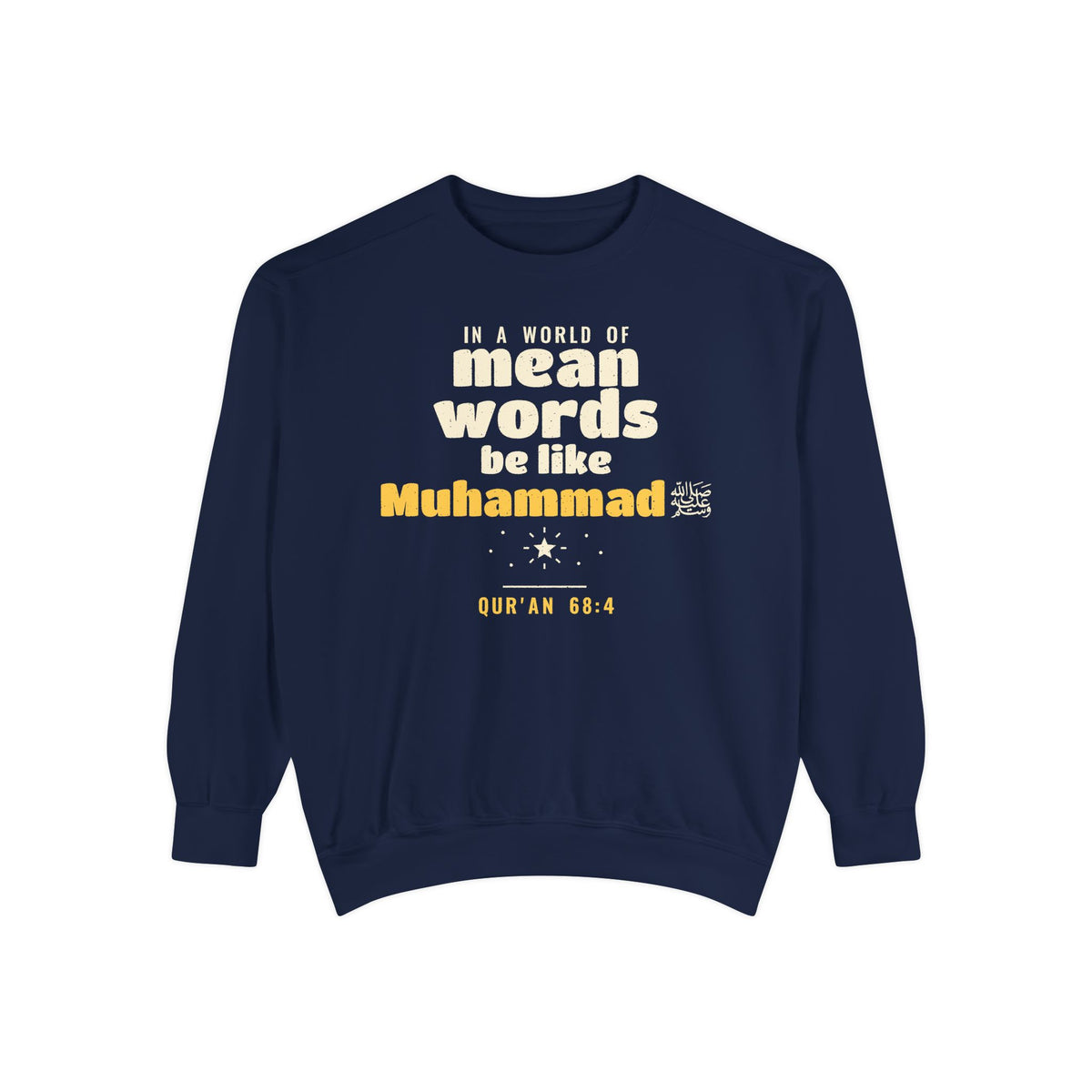 Be Like Muhammad (AS) Sweatshirt, Front Print | Prophet Muhammad Good Character Story | AdabStars