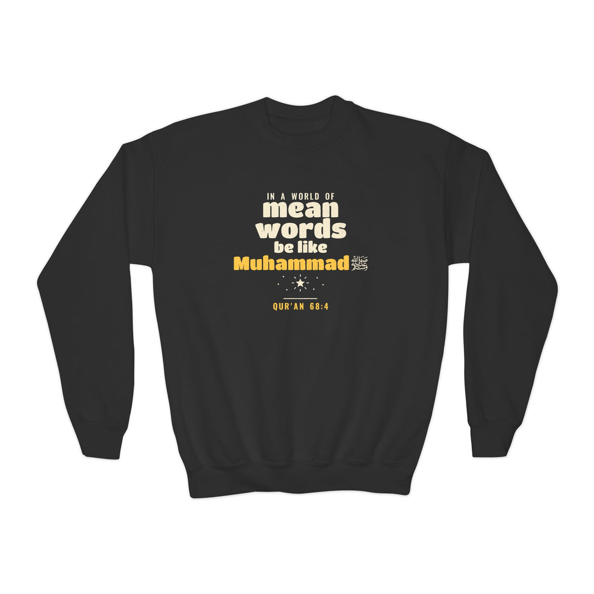 Be Like Muhammad (AS) Kids Sweatshirt, Front Print | Prophet Muhammad Good Character Story | AdabStars