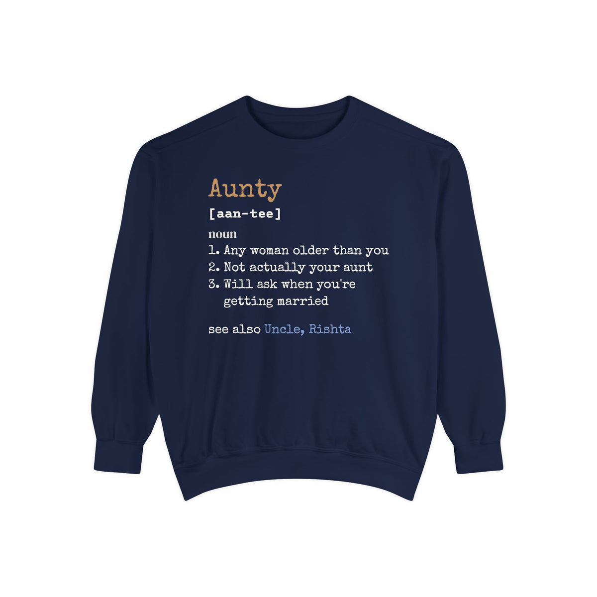 Aunty Definition Ramadan Sweatshirt | Desi Humor When Are You Getting Married | AdabStars Islamic Apparel