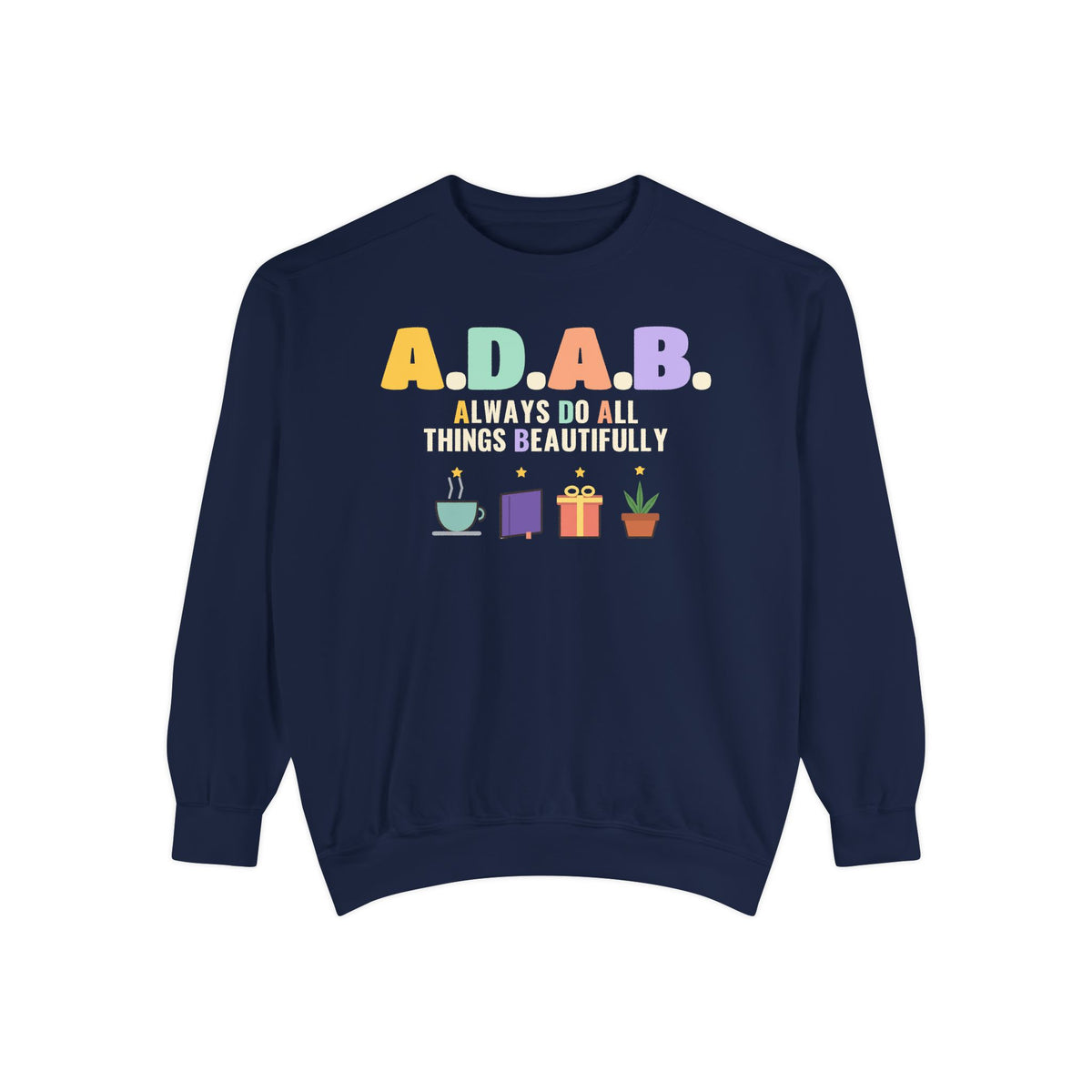 ADAB Always Do All Things Beautifully Premium Sweatshirt in True Navy – AdabStars