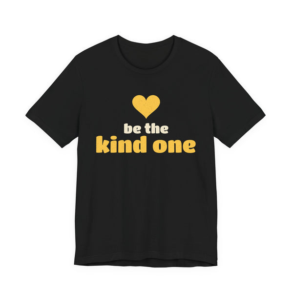 Be The Kind One Unisex T-Shirt in Black – AdabStars