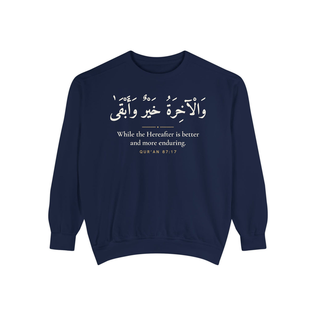 The Hereafter Is Better Islamic Premium Sweatshirt in True Navy – AdabStars