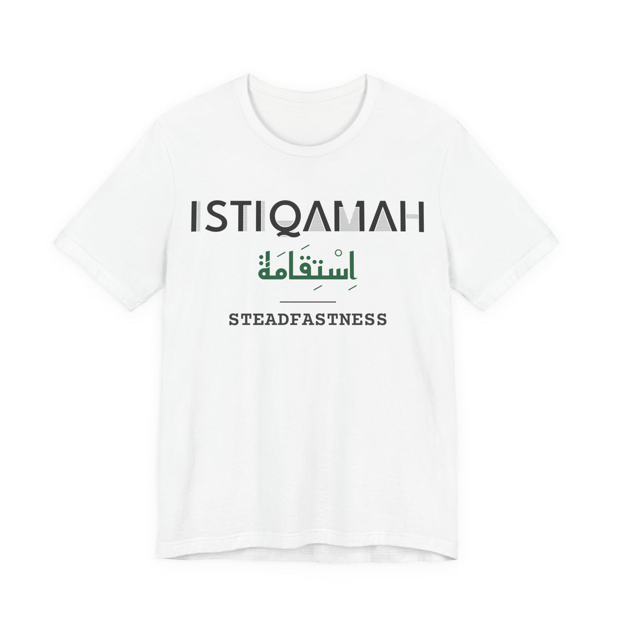 Istiqamah Dual Language with English Meaning Islamic Unisex T-Shirt in White – AdabStars