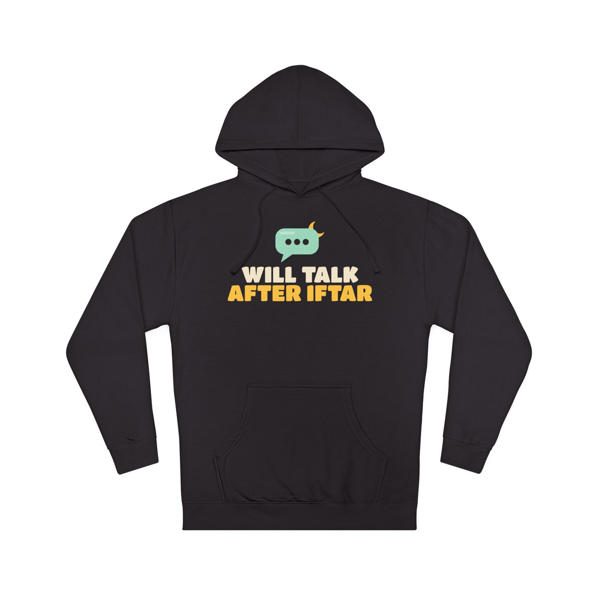 Will Talk After Iftar Hoodie | Ramadan Will Talk After Iftar Funny Fasting Quiet Mode | AdabStars Islamic Apparel