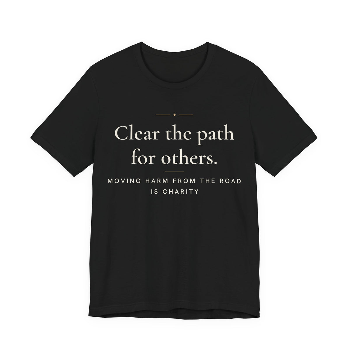 Clear the path for others Islamic Unisex T-Shirt in Black, front and back print – AdabStars