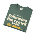 Be Like Ibrahim (AS) Heavyweight Tee, Front Print | Prophet Ibrahim (Abraham) Truth Story | AdabStars
