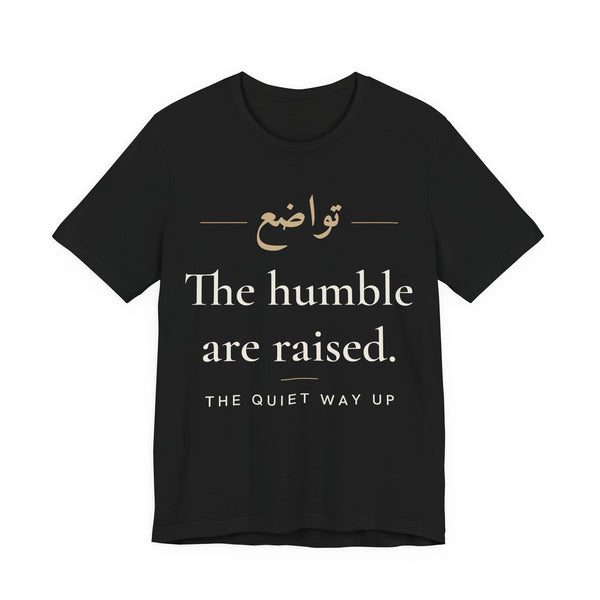 The humble are raised Islamic Unisex T-Shirt in Black – AdabStars
