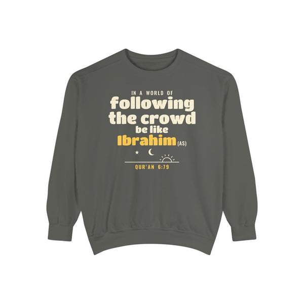 Be Like Ibrahim (AS) Sweatshirt | Prophet Ibrahim (Abraham) Truth Story, Qur'an 6:76-79 on the Back | AdabStars