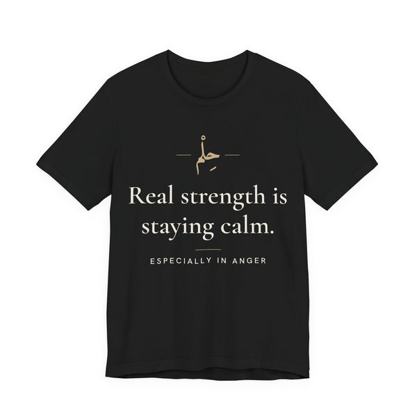Real strength is staying calm Islamic Unisex T-Shirt in Black – AdabStars
