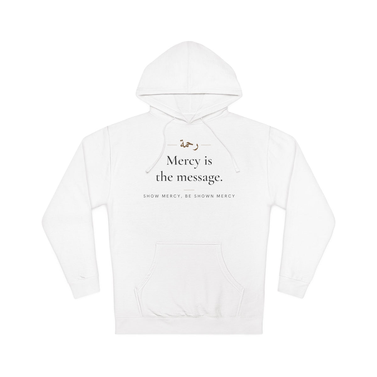 Mercy is the message Islamic Hoodie in White, front and back print – AdabStars
