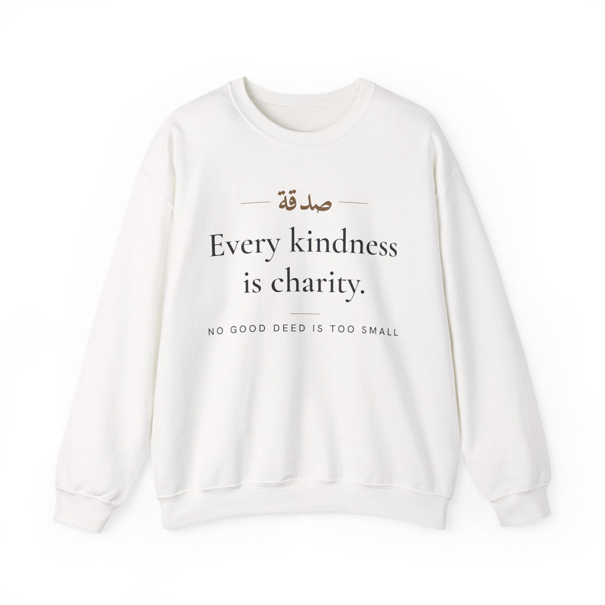 Every kindness is charity Islamic Crewneck Sweatshirt in White, front and back print – AdabStars