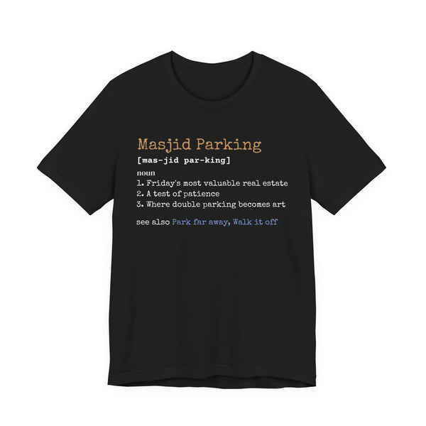 Masjid Parking Definition Unisex T-Shirt in Black – AdabStars