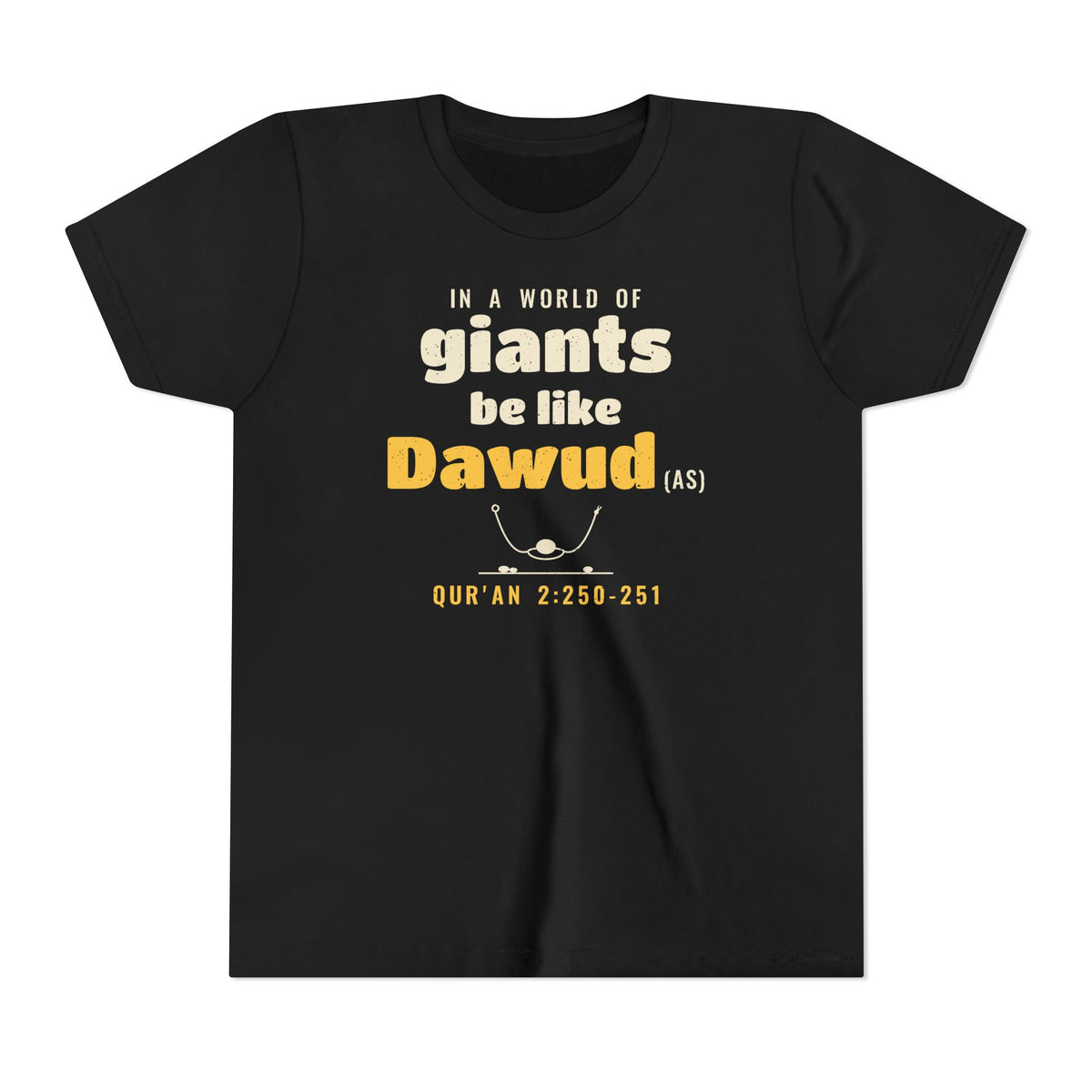 Be Like Dawud (AS) Kids Tee | Prophet Dawud (David) Courage Story, Qur'an 2:250-251 on the Back | AdabStars