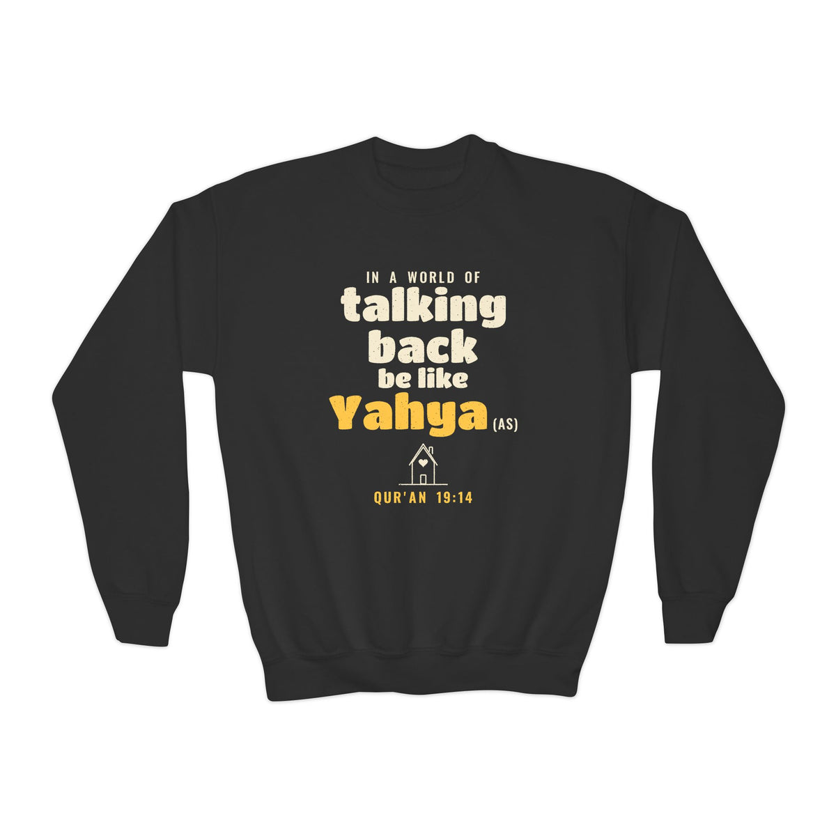 Be Like Yahya (AS) Kids Sweatshirt, Front Print | Prophet Yahya (John) Respect for Parents Story | AdabStars