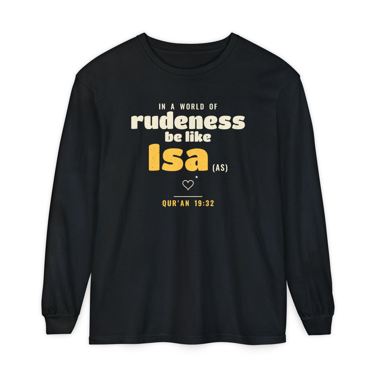 Be Like Isa (AS) Long Sleeve Shirt, Front Print | Prophet Isa (Jesus) Gentleness Story | AdabStars