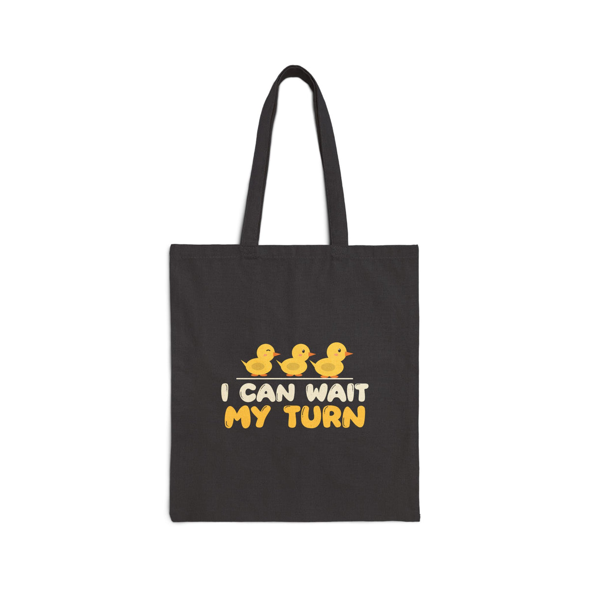 Wait My Turn Canvas Tote Bag in Black, double-sided print – AdabStars