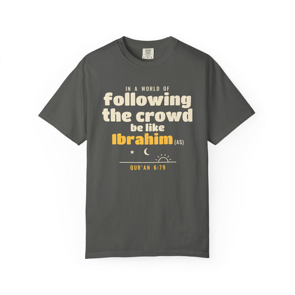 Be Like Ibrahim (AS) Heavyweight Tee, Front Print | Prophet Ibrahim (Abraham) Truth Story | AdabStars