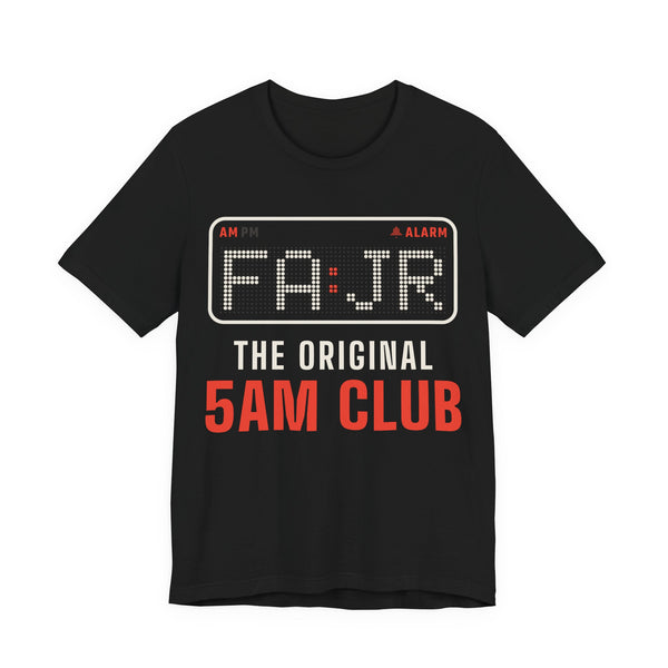 Fajr: The Original 5AM Club Islamic Unisex T-Shirt in Black – AdabStars