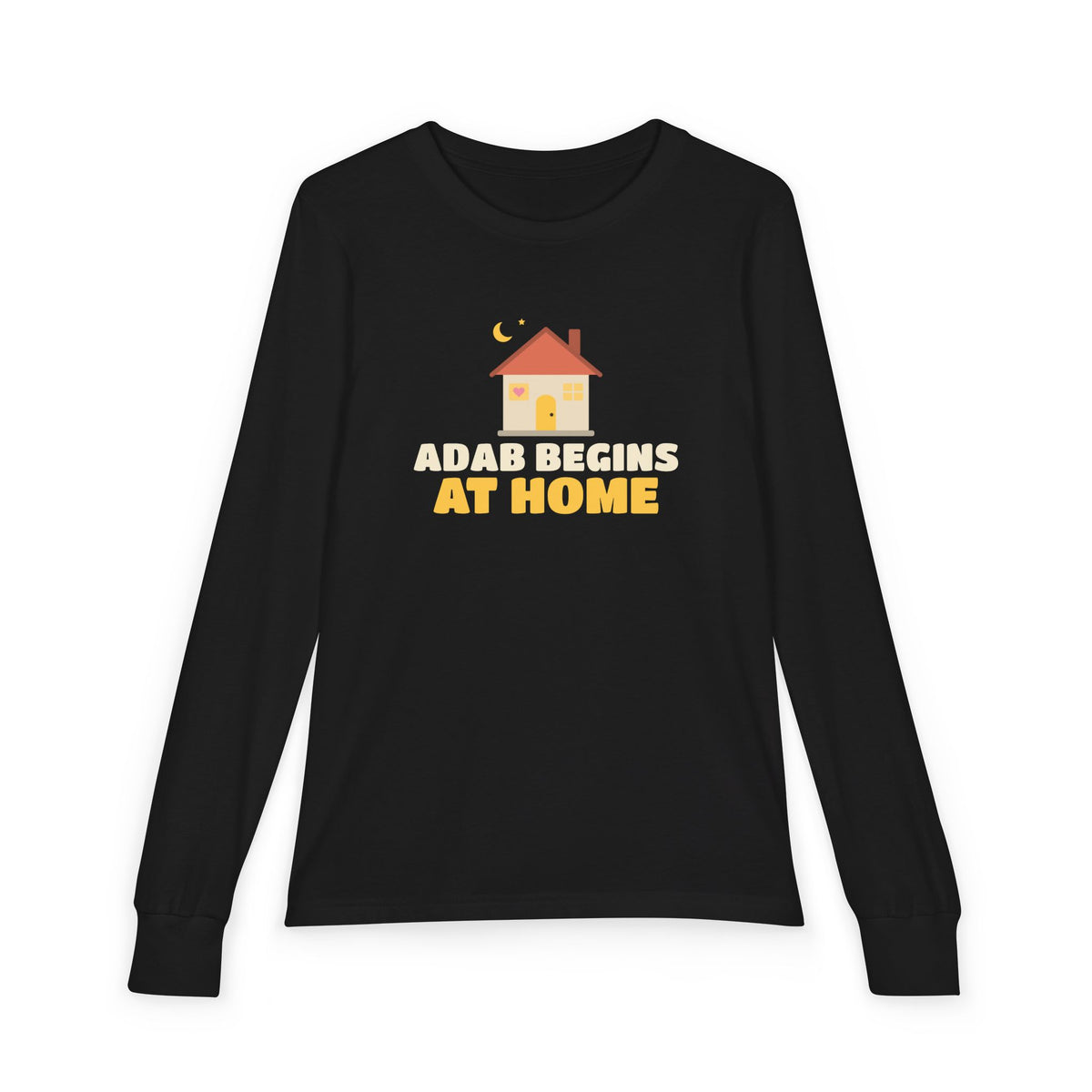 Adab Begins At Home Ramadan Kids Long Sleeve Shirt | Muslim Family Manners Cozy House | AdabStars Islamic Apparel
