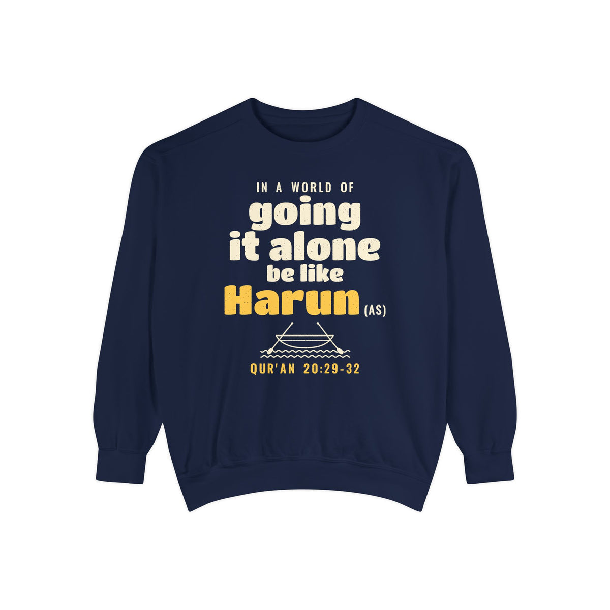 Be Like Harun (AS) Sweatshirt | Prophet Harun (Aaron) Teamwork Story, Qur'an 20:29-36 on the Back | AdabStars