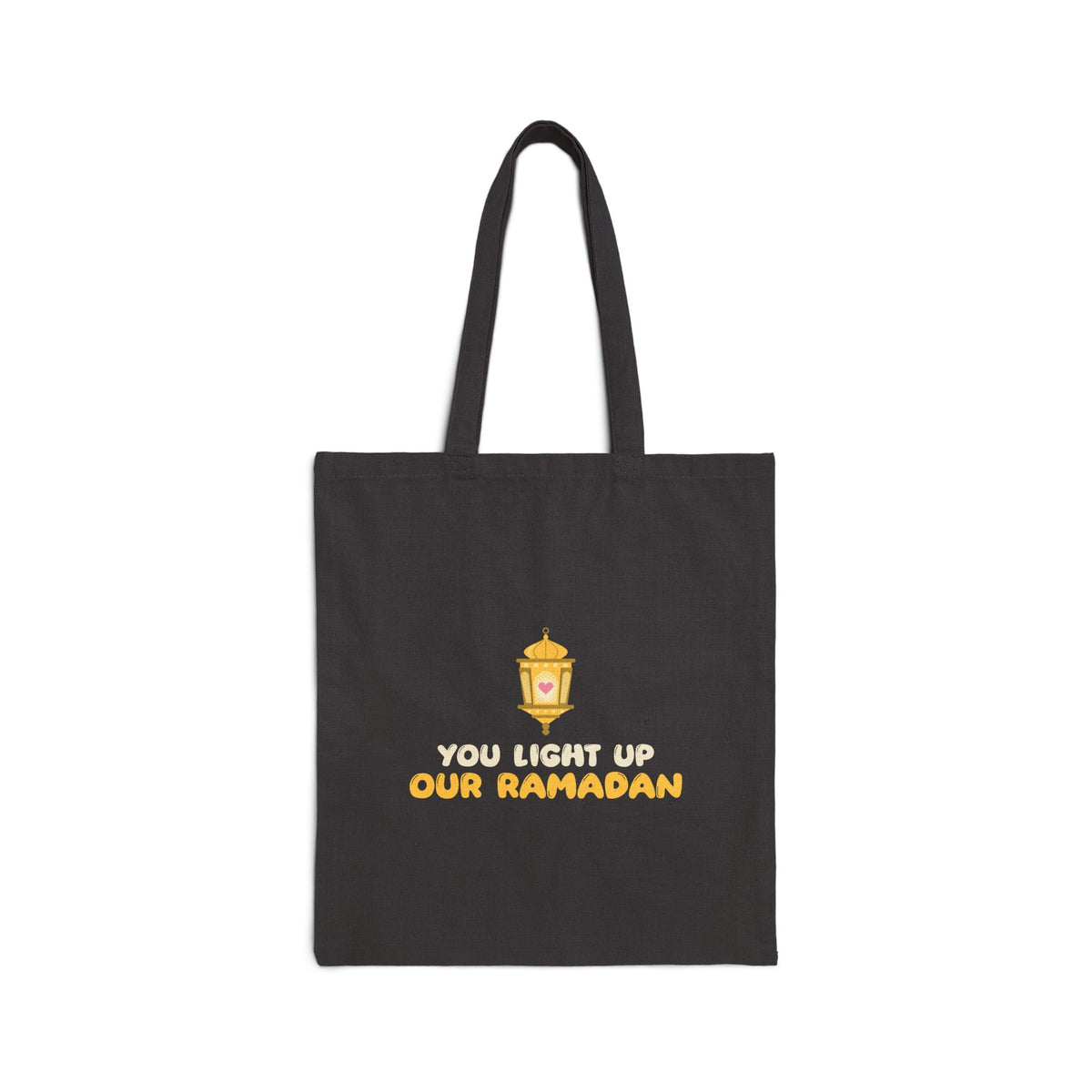 You Light Up Our Ramadan Canvas Tote Bag in Black, one-sided print – AdabStars