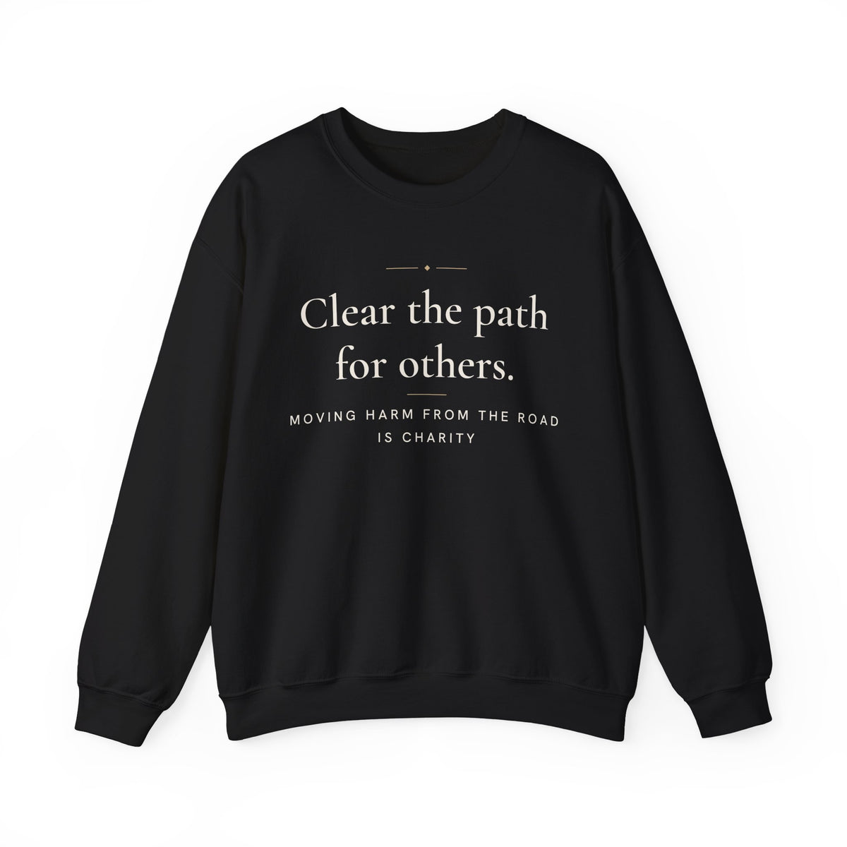 Clear the path for others Islamic Crewneck Sweatshirt in Black, front and back print – AdabStars