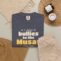 Be Like Musa (AS) Heavyweight Tee, Front Print | Prophet Musa (Moses) Courage Story | AdabStars