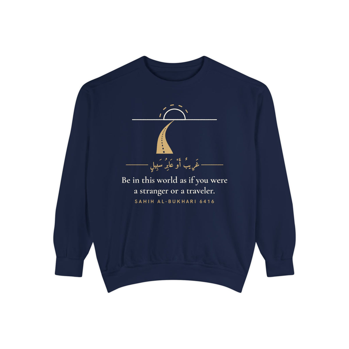 A Stranger or a Traveler Islamic Premium Sweatshirt in True Navy – AdabStars