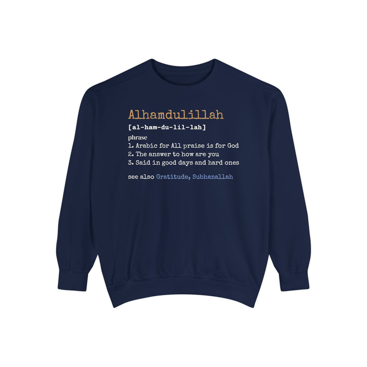 Alhamdulillah Definition Ramadan Sweatshirt | Islamic Meaning Gratitude Muslim | AdabStars Islamic Apparel