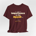 Be Like Ayyub (AS) Shirt, Front Print | Prophet Ayyub (Job) Patience Story | AdabStars