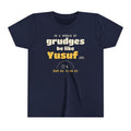 Be Like Yusuf (AS) Kids Tee | Prophet Yusuf (Joseph) Forgiveness Story, Qur'an 12:90-92 on the Back | AdabStars