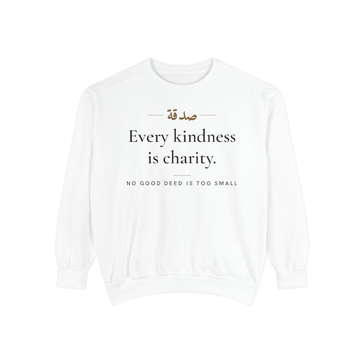Every kindness is charity Islamic Premium Sweatshirt in White – AdabStars