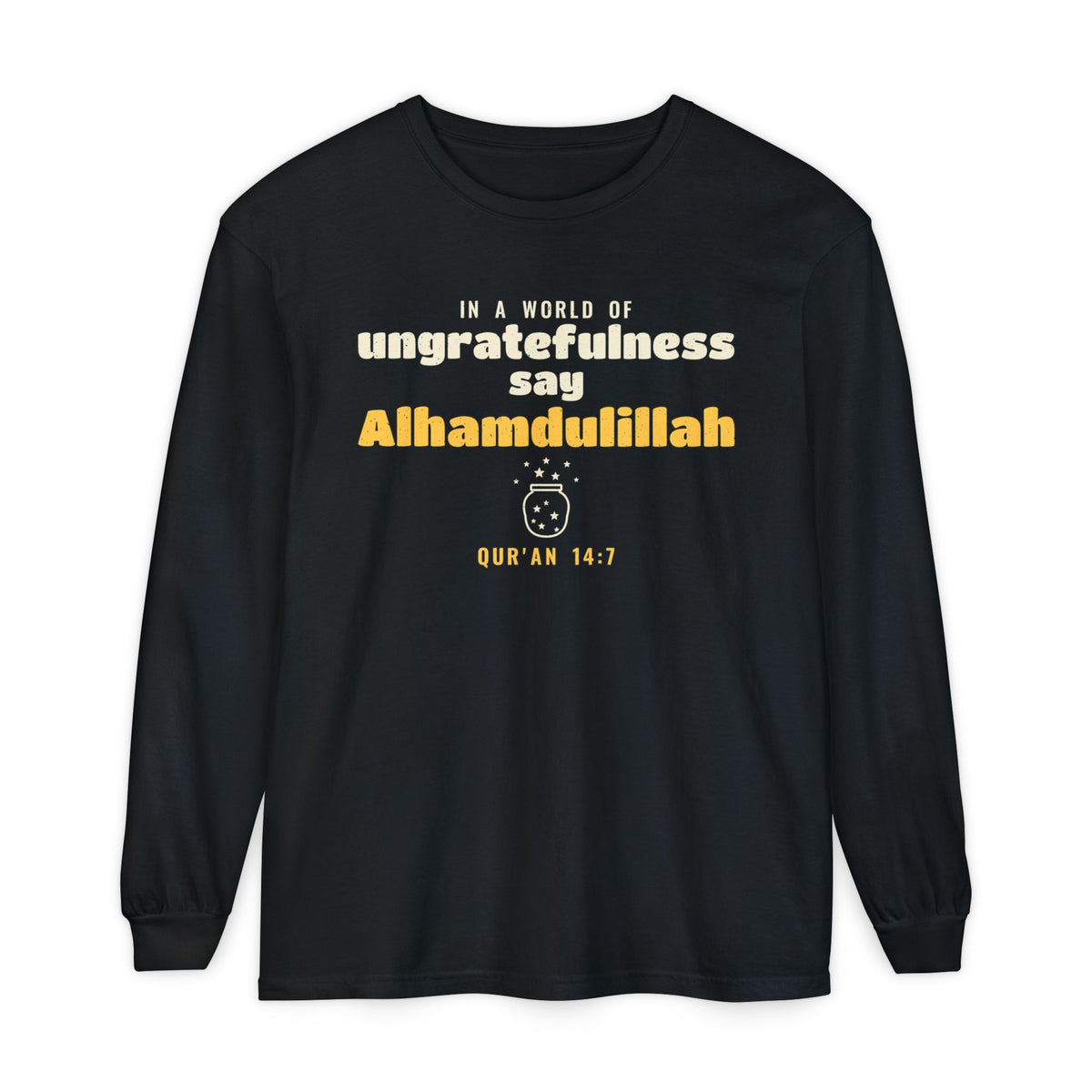 Say Alhamdulillah Long Sleeve Shirt | Surah Ibrahim Qur'an 14:7 on the Back Islamic Reminder | AdabStars