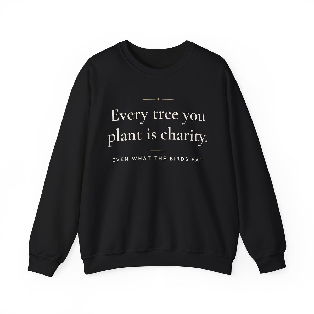 Every tree you plant is charity Islamic Crewneck Sweatshirt in Black – AdabStars