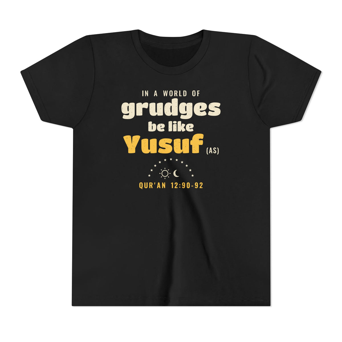 Be Like Yusuf (AS) Kids Tee, Front Print | Prophet Yusuf (Joseph) Forgiveness Story | AdabStars